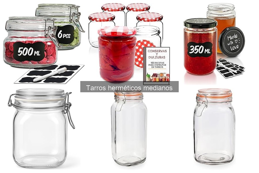 Beneficios de los Tarros Herméticos Medianos en tu Cocina