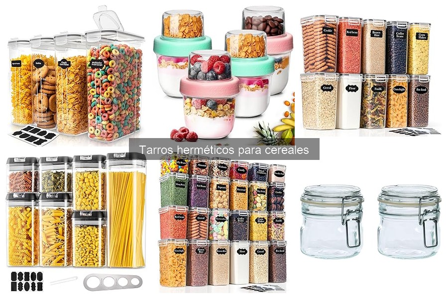Cómo Utilizar Tarros Herméticos para Cereales Eficazmente