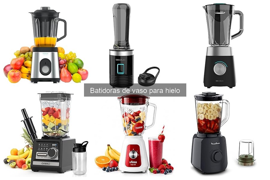 Comparativa de Batidoras de Vaso para Hielo: Mejores Marcas