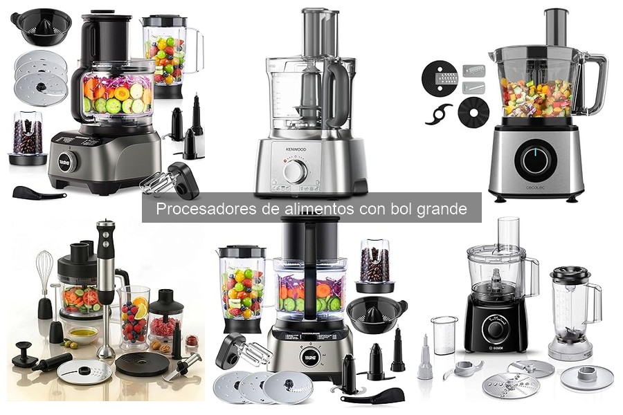 Elige el Mejor Procesador de Alimentos con Bol Grande