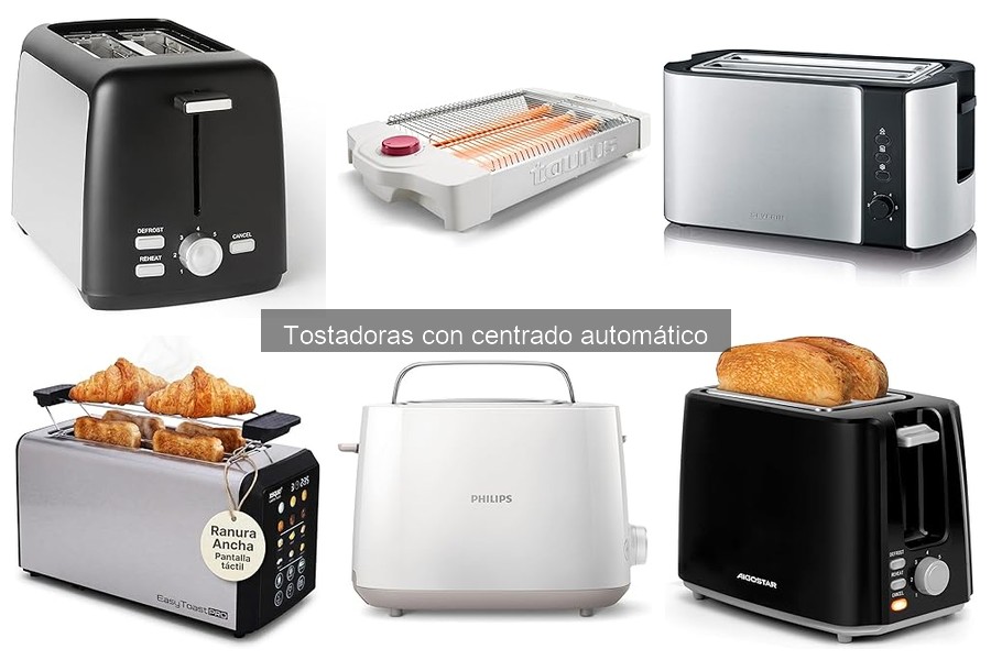 Opiniones sobre Tostadoras con Centrado Automático