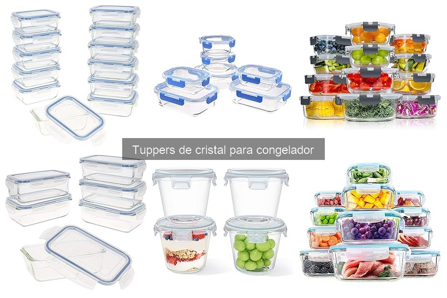 ¿Son seguros los tuppers de cristal para el congelador?
