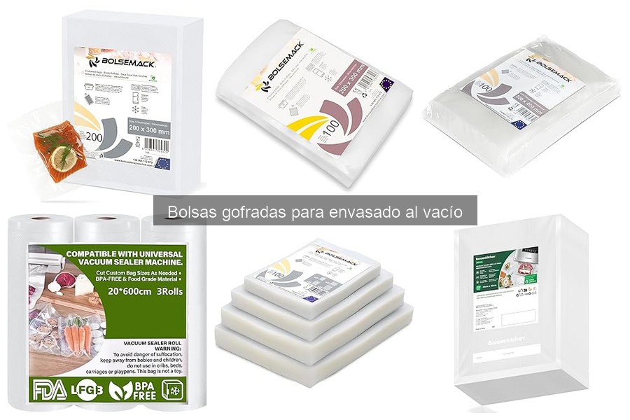 Ventajas y desventajas de las bolsas gofradas para envasado al vacío